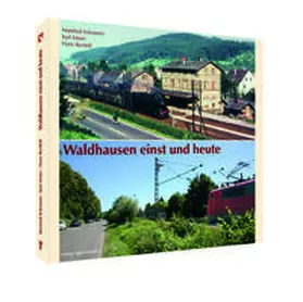 Schramm / Maier / Bertleff |  Waldhausen einst und heute | Buch |  Sack Fachmedien