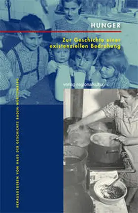 Haus der Geschichte Baden-Württemberg in Verbindung mit der Stadt Stuttgart / Buschmann / Buszello |  Hunger | Buch |  Sack Fachmedien