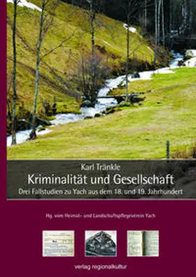 Tränkle / Heimat- und Landschaftspflegeverein Yach |  Kriminalität und Gesellschaft | Buch |  Sack Fachmedien