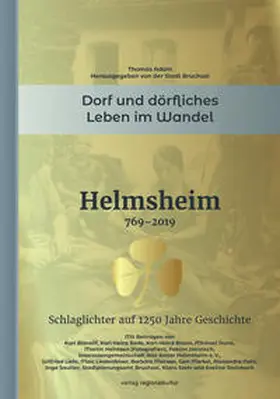 Adam |  Helmsheim 769-2019. Dorf und dörfliches Leben im Wandel | Buch |  Sack Fachmedien