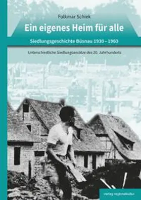Schiek / Historischer Verein Vaihingen a.d.F. e.V. |  Ein eigenes Heim für alle | Buch |  Sack Fachmedien