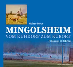 Moos |  Mingolsheim | Buch |  Sack Fachmedien