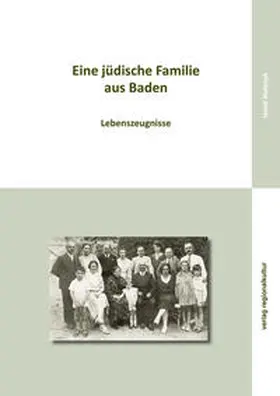 Holecek / Initiative Jüdische Spuren in Sulzburg |  Eine jüdische Familie aus Baden | Buch |  Sack Fachmedien