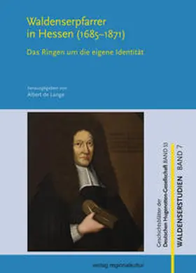 de Lange |  Waldenserpfarrer in Hessen (1685 – 1871) | Buch |  Sack Fachmedien
