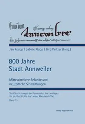 Keupp / Klapp / Peltzer |  800 Jahre Stadt Annweiler | Buch |  Sack Fachmedien