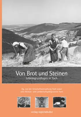 Burger / Haumann / Herr |  Von Brot und Steinen. Lebensgrundlagen in Yach | Buch |  Sack Fachmedien