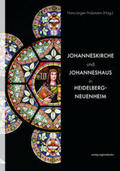 Holzmann |  Johanneskirche und Johanneshaus in Heidelberg-Neuenheim | Buch |  Sack Fachmedien