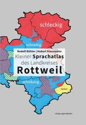 Bühler / Klausmann |  Kleiner Sprachatlas des Landkreises Rottweil | Buch |  Sack Fachmedien