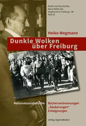 Wegmann / Djabbarpour / Jobst |  Dunkle Wolken über Freiburg | Buch |  Sack Fachmedien