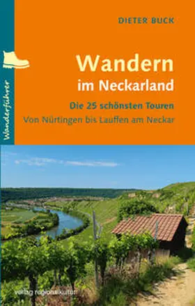 Buck |  Wandern im Neckarland | Buch |  Sack Fachmedien