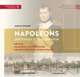 Stockert |  Napoleons Zweitfamilie in Mannheim | Buch |  Sack Fachmedien