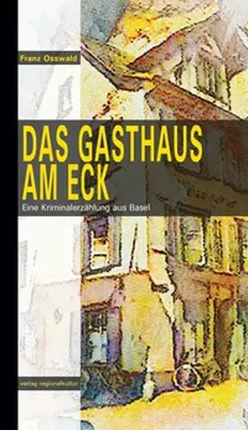 Osswald |  Das Gasthaus am Eck | Buch |  Sack Fachmedien