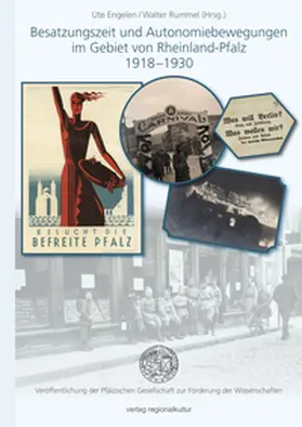 Engelen / Rummel |  Besatzungszeit und Autonomiebewegungen im Gebiet von Rheinland-Pfalz 1918-1930 | Buch |  Sack Fachmedien