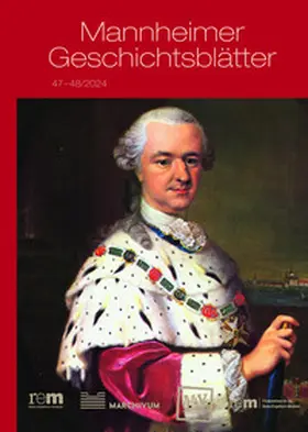Kost / Kreutz / Rosendahl |  Mannheimer Geschichtsblätter 47 + 48/2024 | Buch |  Sack Fachmedien
