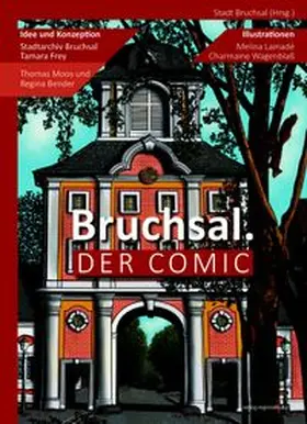 Frey / Stadt Bruchsal |  Bruchsal. Der Comic | Buch |  Sack Fachmedien
