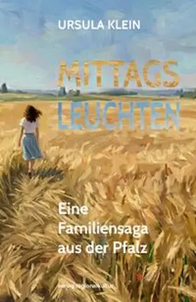 Klein |  Mittagsleuchten | Buch |  Sack Fachmedien