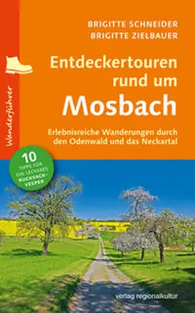 Schneider / Zielbauer |  Entdeckertouren rund um Mosbach | Buch |  Sack Fachmedien