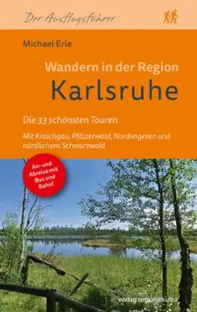 Erle |  Wandern in der Region Karlsruhe | Buch |  Sack Fachmedien