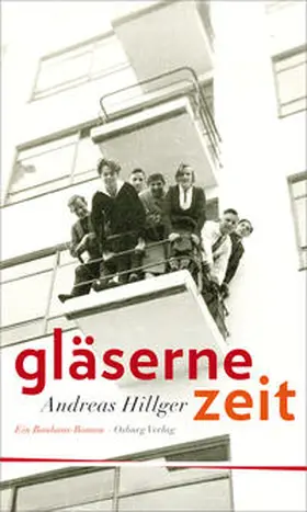 Hillger |  Gläserne Zeit | Buch |  Sack Fachmedien