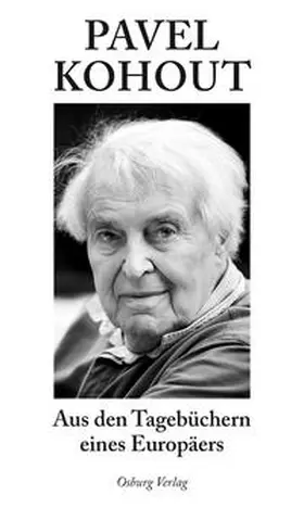 Kohout |  Aus den Tagebüchern eines Europäers | Buch |  Sack Fachmedien