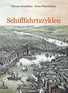 Straubhaar / Wauschkuhn |  Schifffahrtszyklen | Buch |  Sack Fachmedien