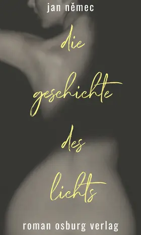 Nemec |  Die Geschichte des Lichts | eBook | Sack Fachmedien