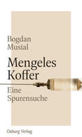 Musial / Musial |  Mengeles Koffer | Buch |  Sack Fachmedien