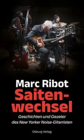 Ribot |  Saitenwechsel | Buch |  Sack Fachmedien