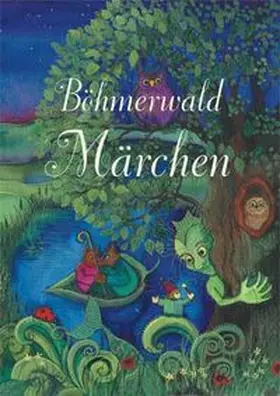  Böhmerwald Märchen | Buch |  Sack Fachmedien