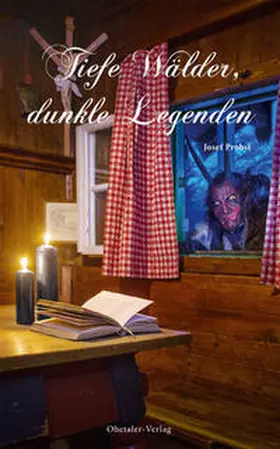 Probst |  Tiefe Wälder, dunkle Legenden | Buch |  Sack Fachmedien