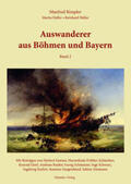 Rimpler / Haller |  Auswanderer aus Bayern und Böhmen Band II | Buch |  Sack Fachmedien