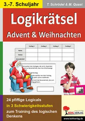 Schrödel / Quast |  Logikrätsel Advent & Weihnachten | Buch |  Sack Fachmedien