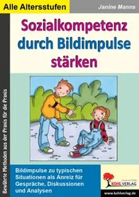 Manns |  Sozialkompetenz durch Bildimpulse stärken | Buch |  Sack Fachmedien