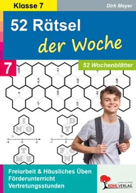 Meyer |  52 Rätsel der Woche / 7. Schuljahr | Buch |  Sack Fachmedien