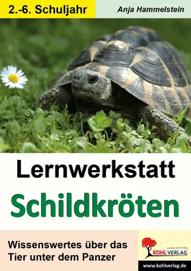 Hammelstein | Lernwerkstatt Schildkröten | E-Book | www.sack.de