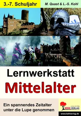 Quast / Kohl | Lernwerkstatt Mittelalter | E-Book | www.sack.de