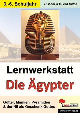 Kohl / Heiss |  Lernwerkstatt Die Ägypter | eBook | Sack Fachmedien