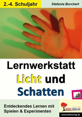 Borchert | Lernwerkstatt Licht und Schatten | E-Book | www.sack.de