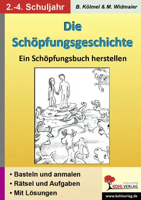 Kölmel / Widmaier |  Die Schöpfungsgeschichte | eBook | Sack Fachmedien