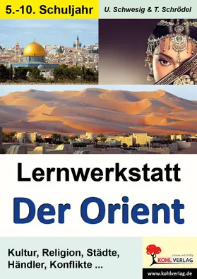 Schwesig | Lernwerkstatt Der Orient | E-Book | www.sack.de