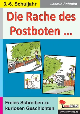 Schmidt / Stolz |  Die Rache des Postboten | eBook | Sack Fachmedien