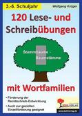 Krüger |  120 Lese- und Schreibübungen mit Wortfamilien | eBook | Sack Fachmedien
