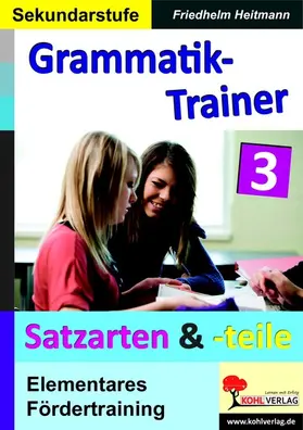 Heitmann |  Grammatik-Trainer 3 | eBook | Sack Fachmedien