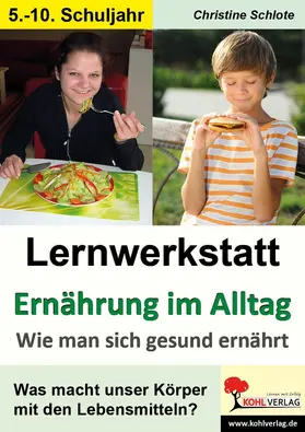 Schlote |  Lernwerkstatt Ernährung im Alltag | eBook | Sack Fachmedien