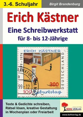 Brandenburg |  Erich Kästner - Schreibwerkstatt für 8- bis 12-Jährige | eBook | Sack Fachmedien
