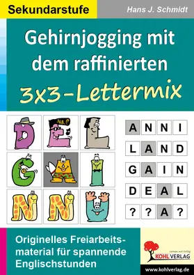 Schmidt |  Gehirnjogging mit Kohls 3x3-Lettermix | eBook | Sack Fachmedien