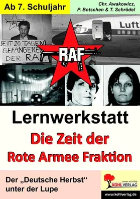 Botschen / Awakowicz / Schrödel |  Lernwerkstatt Die Zeit der RAF | eBook | Sack Fachmedien