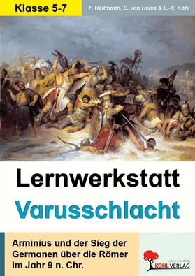 Heitmann / Heiss / Kohl |  Lernwerkstatt Varusschlacht | eBook | Sack Fachmedien