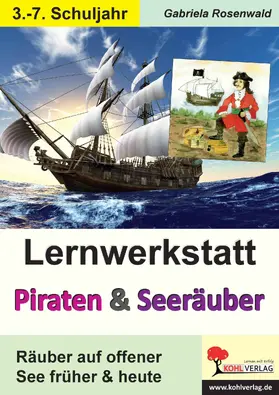 Rosenwald | Lernwerkstatt Piraten und Seeräuber | E-Book | www.sack.de