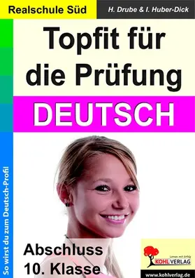 Drube / Huber |  Topfit für die Prüfung / Deutsch (Realschule) | eBook | Sack Fachmedien
